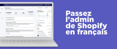Comment mettre Shopify en français ?