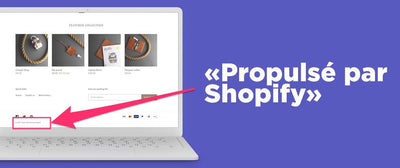 Comment enlever "Propulsé par Shopify" ou "Powered by Shopify"